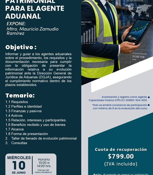 Cumplimiento de la evolucion patrimonial para el Agente Aduanal